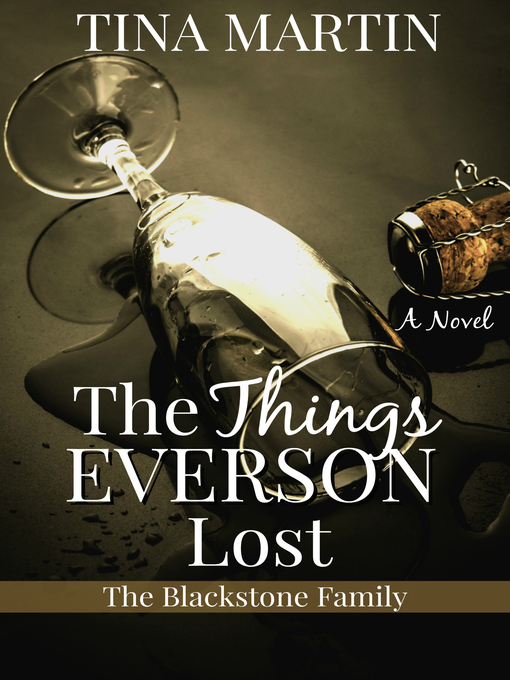 Title details for The Things Everson Lost by Tina Martin - Available